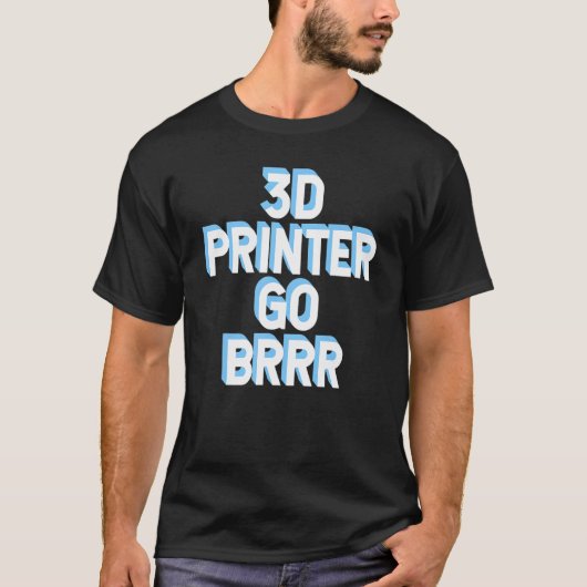 3D-Drucker - Go-Marke 1 T-Shirt (Vorderseite)