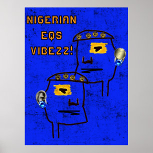 3D NIGERIAN EQs VIBEZZ Poster! Poster