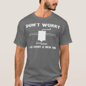 3D Printing Shirt  3D Printer  Gift idea for (Vorderseite)