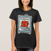 3D Printing T for a 3D Printer Enthusiast 2 T-Shirt (Vorderseite)