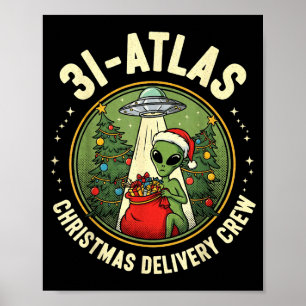 3i_atlas Weihnachtslieferteam Außerirdischer Weihn Poster