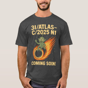3IAtlas 2025 C2025 N1 Außerirdischer Kometen-Ankun T-Shirt