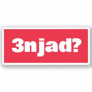 3njad for Real in Arabisch Funny Arabische Phrase Aufkleber