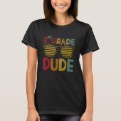 3rd Grade Dude Third Grade Teachers Students Back T-Shirt (Vorderseite)