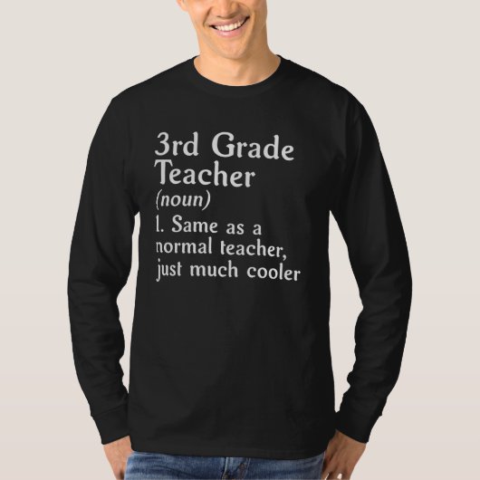 3rd Grade Teacher Definition Cool 3rd Grade Teache T-Shirt (Vorderseite)