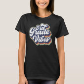 3rd Grade Vibes Teacher School Time Fun T-Shirt (Vorderseite)