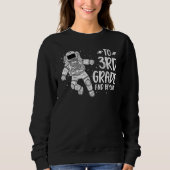 3rd Grader Back To School Spaceman Space Science Sweatshirt (Vorderseite)
