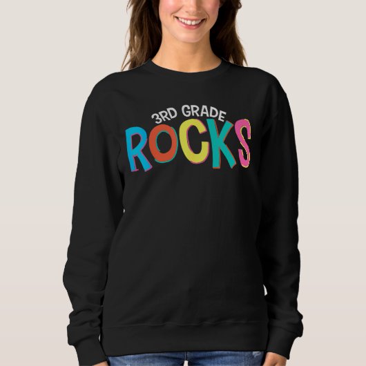 3rd Third Grade Rocks Back To School Teacher Stude Sweatshirt (Vorderseite)