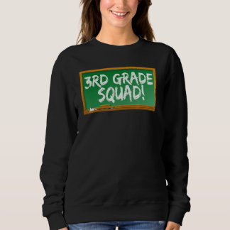 3rd Third Grade Squad Chalk Board Sweatshirt