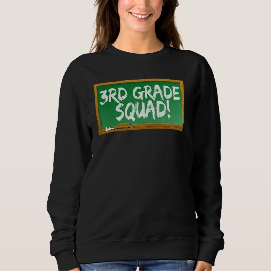 3rd Third Grade Squad Chalk Board Sweatshirt (Vorderseite)