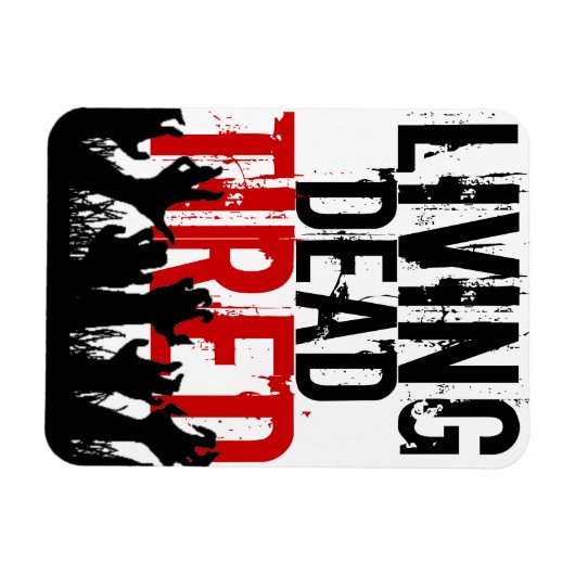 3x4" Lebendes, müdes Magnet (Horizontal)