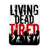 3x4" Lebendes, müdes Magnet (Vertikal)