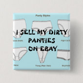 400px-PantyStyles, VERKAUFE ICH MEINEN SCHMUTZIGEN Button (Vorderseite)
