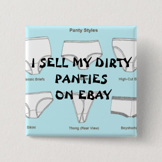 400px-PantyStyles, VERKAUFE ICH MEINEN SCHMUTZIGEN Button