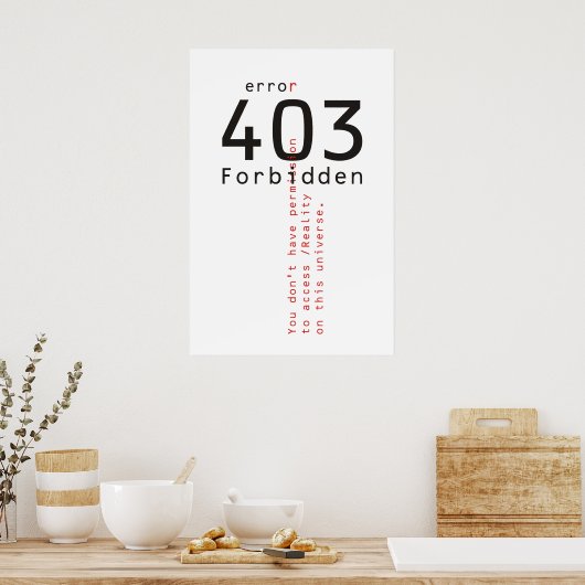 403 Plakat "Verbotene Realität" (Küche)