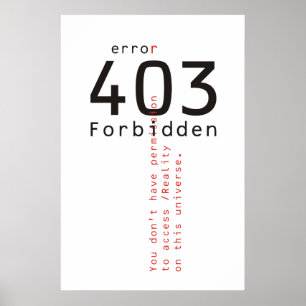 403 verbotenes Wirklichkeitsplakat Poster