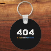 404 Attraction Not Found Funny Aroace Error Messag Schlüsselanhänger (Vorderseite)