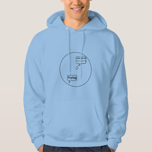 404: Brain Not Found - Funny Error Code Programmin Hoodie (Vorderseite)