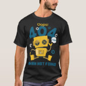 404 Fehler Human wurde nicht gefunden T-Shirt (Vorderseite)