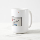 404 Fehler: Motivation wurde nicht gefunden Kaffeetasse (VorderseiteRechts)