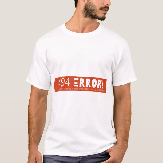 404 Fehler T-Shirt (Vorderseite)