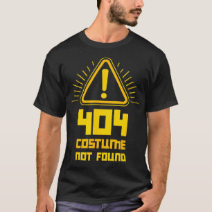 404 Fehlerkorrektur wurde nicht gefunden T-Shirt