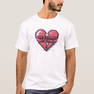 404 Gefühle nicht gefunden - Glitchcore Pixel T -  T-Shirt