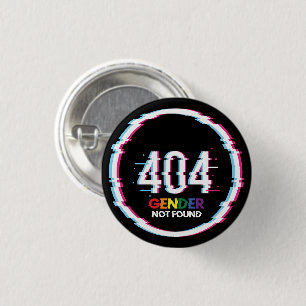 404 Geschlecht nicht gefunden   Funny LGBTQ   Stol Button
