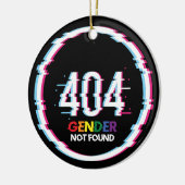 404 Geschlecht nicht gefunden | Funny LGBTQ | Stol Keramik Ornament (Links)