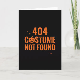 404 Kostüm nicht gefunden Halloween Karte