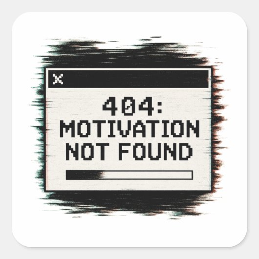 404 Motivation nicht gefunden Aufkleber - Funny Te (Vorderseite)
