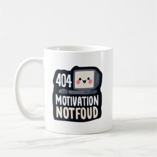 404 Motivation nicht gefunden – Cute Lazy Day Kaffeetasse