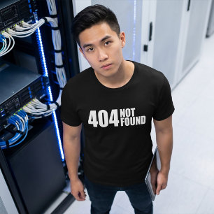 404 Nicht Gefunden Programmierer Full Stack Entwic T-Shirt