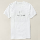 404 Nicht gefundener T - Shirt | Funny Error Code (Design vorne)