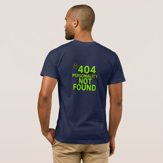 404 Personality Not Found – Glitchy Error Tee (Schwarz voll)