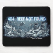 404 Reef Not Found – Underwater Tech Graveyard Mousepad (Vorne)