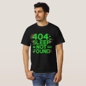 404: Schlafen nicht gefunden - Funny Gamer Error T T-Shirt (Vorne ganz)