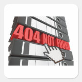 404 Website-Fehlermeldung nicht gefunden Quadratischer Aufkleber (Vorderseite)