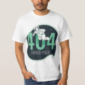 404, witzig, 404-Bereichscode, Fehler 404, Fehler T-Shirt (Vorderseite)
