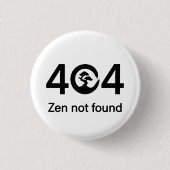 404 - Zen nicht gefunden Button (Vorderseite)