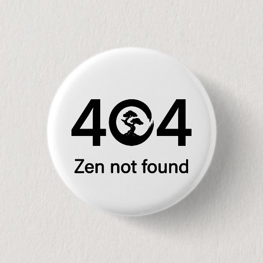 404 - Zen nicht gefunden Button (Vorderseite)