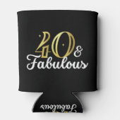 40 And Fabulous 40Th Birthday Dosenkühler (Rückseite)