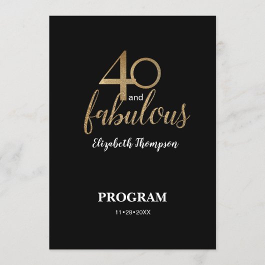 40 and fabulous 40th Birthday Gold Glitter Black Programm (Vorderseite)