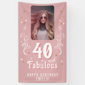 40 and Fabulous Foliage Pink Photo 40th Birthday Banner (Vertikal)