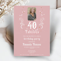 40 and Fabulous Foliage Pink Photo 40th Birthday