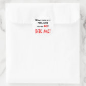 40 Biss mich! Runder Aufkleber (Tasche)