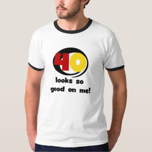 40 Blicke so gut auf mir T-Shirts und Geschenke