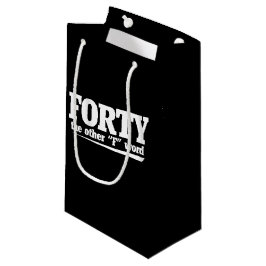 40. F Wort 40. Geburtstag Kleine Geschenktüte