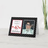 40 & Fabulous 40. Geburtstag Foto Schwarz & Weiß Karte (Vorderseite)