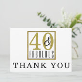 40 & Fabulous 40. Geburtstag Party Danke Karte (Stehend Vorderseite)